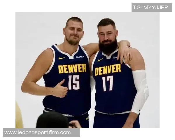 瓦兰谈双塔组合与约基奇的潜力但对抗快速后卫存在挑战